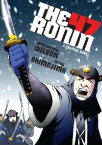 Cover image for The 47 Ronin: A Graphic Novel