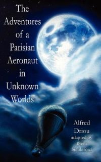 Cover image for The Adventures of a Parisian Aeronaut in the Unknown Worlds