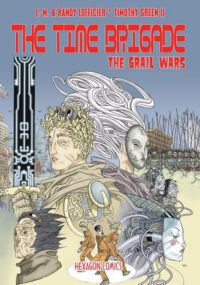Cover image for The Time Brigade: The Grail Wars
