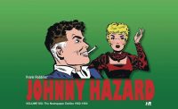 Cover image for Johnny Hazard the Newspaper 1952-1954 Dailies Volume 6