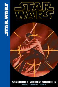 Cover image for Skywalker Strikes: Volume 6