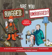 Cover image for Are You Rugged or Unrugged?: A Graphic Guide to Ruggedtivity