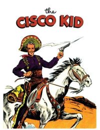 Cover image for The Cisco Kid: A Dell Comics Reprint Collection
