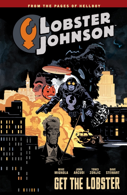 Cover image for Lobster Johnson Volume 4: Get the Lobster