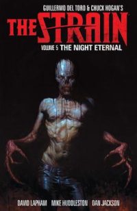Cover image for The Strain Volume 5: The Night Eternal