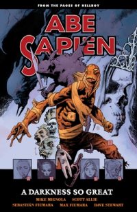 Cover image for Abe Sapien, Volume 6: A Darkness So Great
