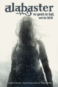 Cover image for Alabaster: The Good, the Bad, and the Bird