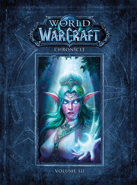 Cover image for World of Warcraft Chronicle Volume 3