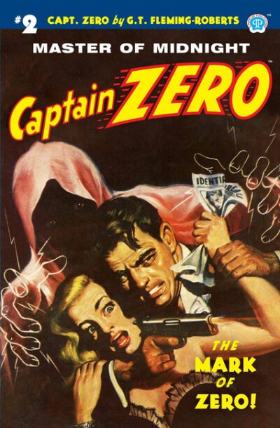 Cover image for Captain Zero #2: The Mark of Zero!
