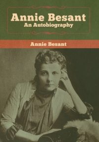 Cover image for Annie Besant: An Autobiography