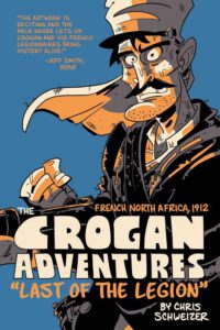 Cover image for The Crogan Adventures: Last of the Legion