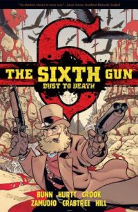 Cover image for The Sixth Gun: Dust to Death