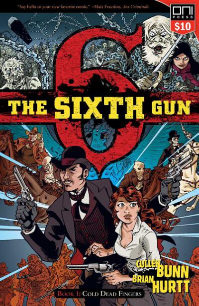 Cover image for The Sixth Gun Vol. 1: Cold Dead Fingers