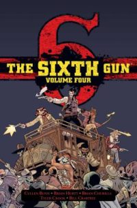 Cover image for The Sixth Gun Vol. 4: Deluxe Edition