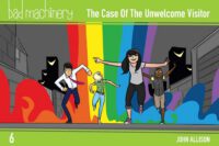 Cover image for Bad Machinery Vol. 6, 6: The Case of the Unwelcome Visitor, Pocket Edition