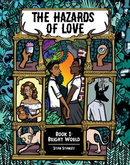 Cover image for The Hazards of Love Vol. 1: Bright World