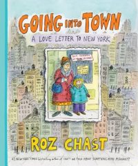 Cover image for Going Into Town: A Love Letter to New York