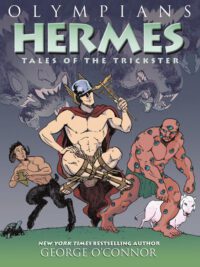 Cover image for Olympians: Hermes: Tales of the Trickster