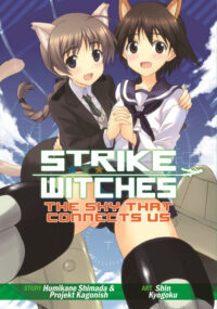Cover image for Strike Witches: The Sky That Connects Us