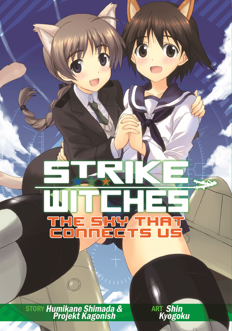 Cover image for Strike Witches: The Sky That Connects Us