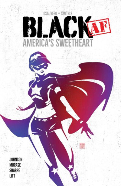 Cover image for Black AF: America's Sweetheart