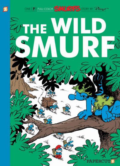 Cover image for The Smurfs #21: The Wild Smurf