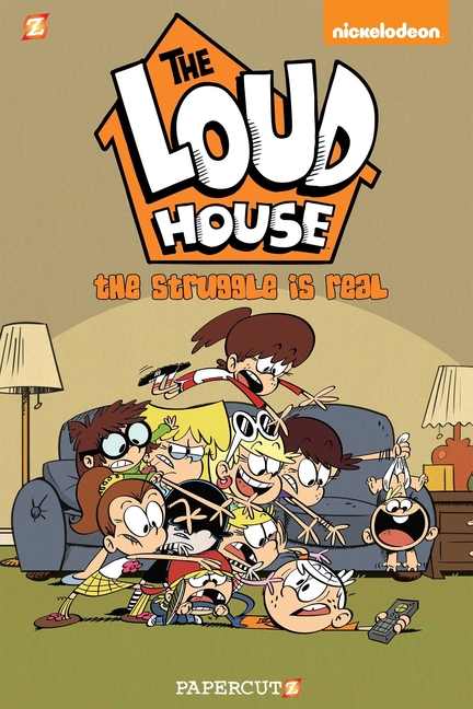 Cover image for The Loud House: The Struggle Is Real