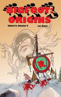Cover image for Bigfoot: ORIGINS A Graphic Novel