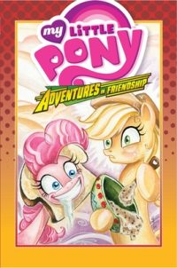 Cover image for My Little Pony: Adventures in Friendship Volume 2