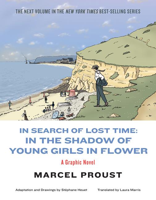 Cover image for In Search of Lost Time: In the Shadow of Young Girls in Flower