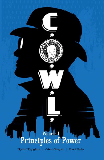 Cover image for C.O.W.L. Volume 1: Principles of Power: A Massive-Verse Book