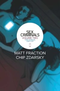Cover image for Sex Criminals Volume 2: Two Worlds One Cop