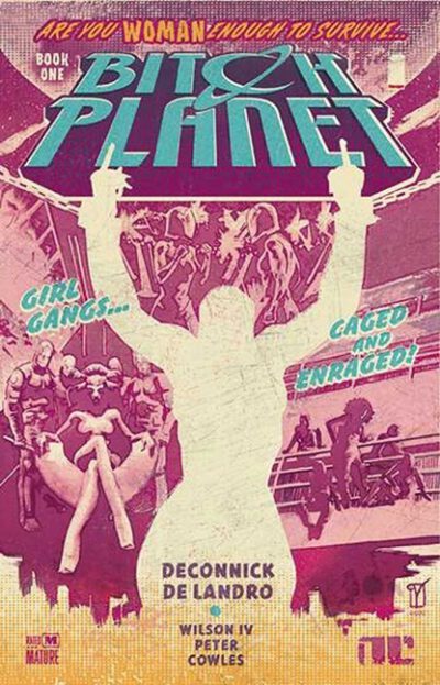 Cover image for Bitch Planet Volume 1: Extraordinary Machine