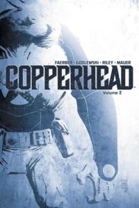 Cover image for Copperhead, Volume 2