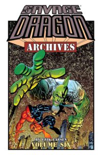 Cover image for Savage Dragon Archives, Volume 6