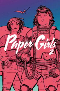 Cover image for Paper Girls, Volume 2