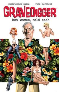 Cover image for Gravedigger: Hot Women Cold Cash