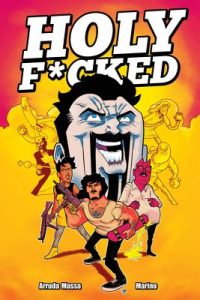 Cover image for Holy F*cked, Volume 1
