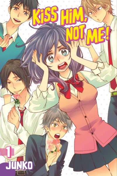 Cover image for Kiss Him, Not Me!, Volume 1