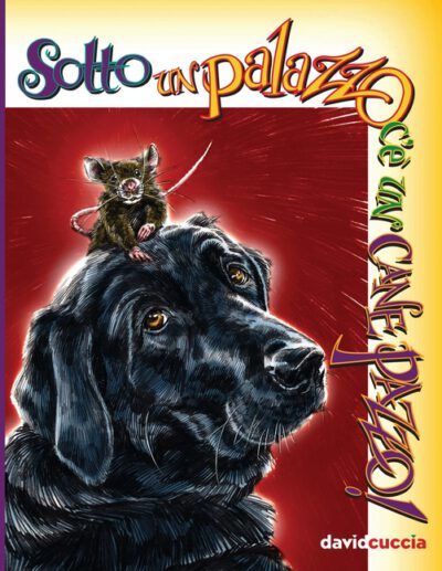Cover image for Sotto Un Palazzo C'è Un Cane Pazzo!