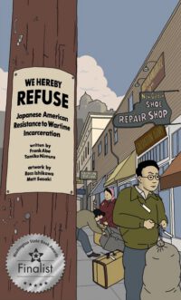 Cover image for We Hereby Refuse: Japanese American Resistance to Wartime Incarceration