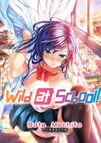 Cover image for Wild at School!