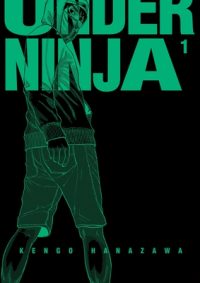 Cover image for Under Ninja, Volume 1