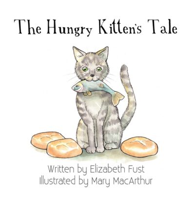 Cover image for The Hungry Kitten's Tale