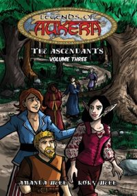 Cover image for Legends of Aukera: The Ascendants - Volume Three