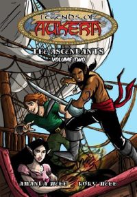 Cover image for Legends of Aukera: The Ascendants - Volume Two