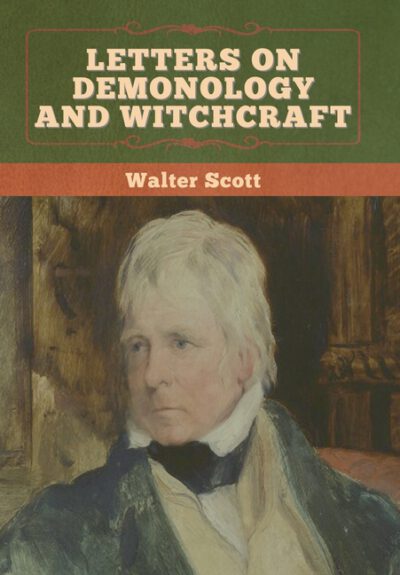 Cover image for Letters on Demonology and Witchcraft