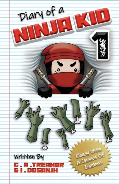 Cover image for Diary Of A Ninja Kid 1: Cloudy With A Chance Of Zombies