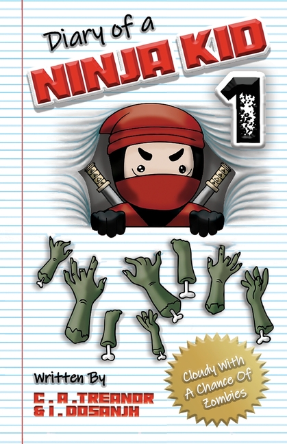 Cover image for Diary Of A Ninja Kid 1: Cloudy With A Chance Of Zombies