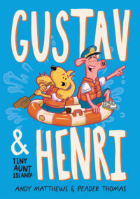 Cover image for Gustav & Henri Tiny Aunt Island (Vol. 2)